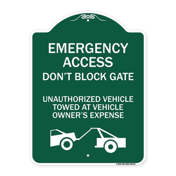 Emergency Access Don't Block Gate Unauthorized Vehicles Towed at Vehicle Owners Expe, GW-1824-24112
